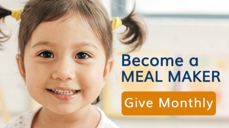 Smiling girl with text that reads: Become a Meal maker. Give Monthly.