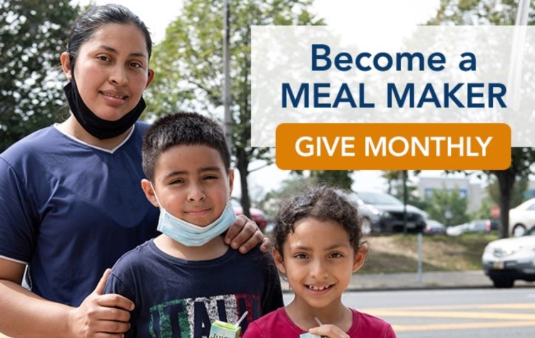 Mom with two kids at food distribution. Graphic text reads, "Become a Meal Maker. Give Monthly." 